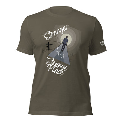 Stranger in a Strange Place t-shirt