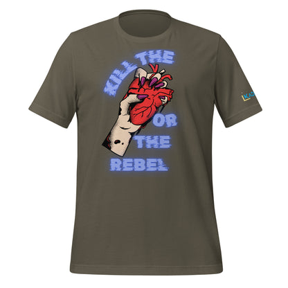 Kill The Heart or The Rebel t-shirt