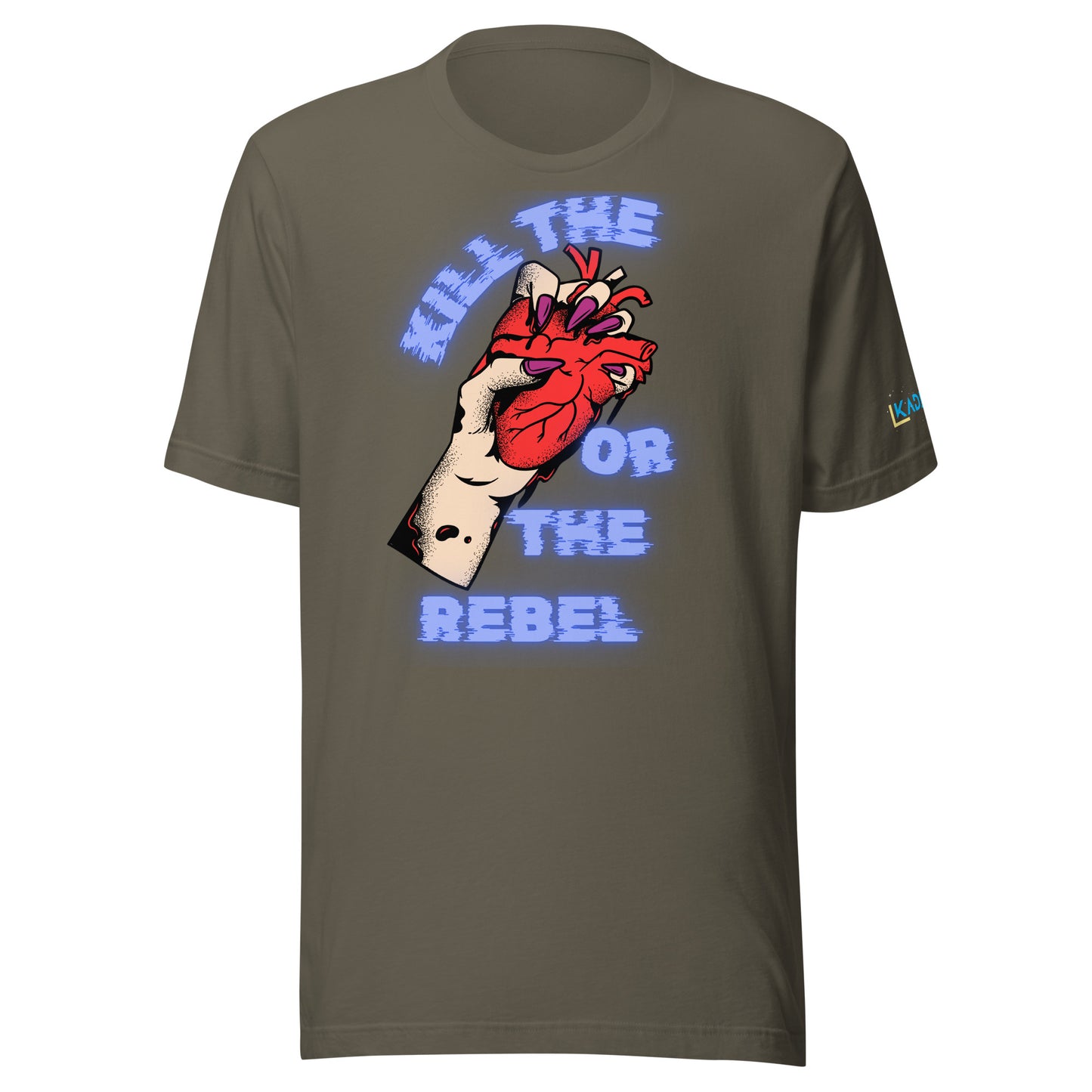 Kill The Heart or The Rebel t-shirt