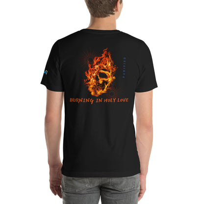 Burning in Holy Love t-shirt