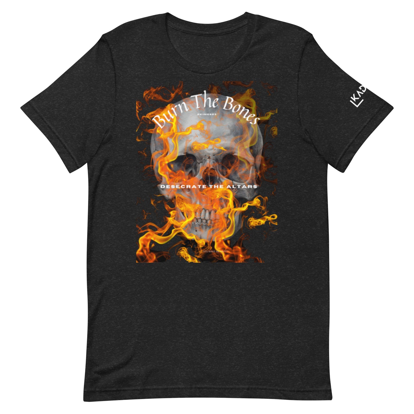 Burn The Bones t-shirt