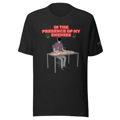 Presence of My Enemies  t-shirt